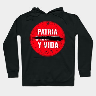 PATRIA Y VIDA - PARE AL PATRIA O MUERTE Hoodie